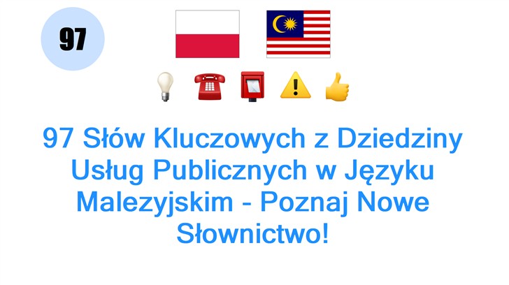 97 Słów Kluczowych z Dziedziny Usług Publicznych w Języku Malezyjskim - Poznaj Nowe Słownictwo!